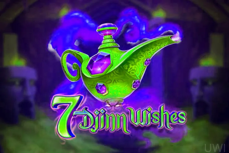 7 Djinn Wishes